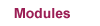  Moduly 